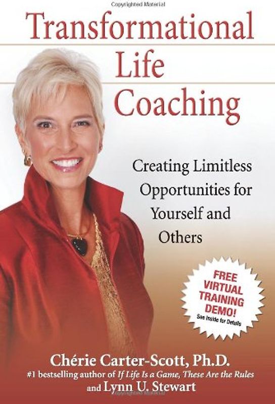 Transformational Life Coaching: Creating Limitless Opportunities for Yourself and Others - Carter-Scott, Cherie