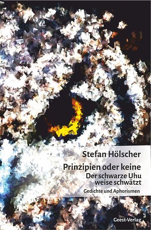 Prinzipien oder keine - Der schwarze Uhu weise schwätzt