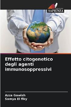 Effetto citogenetico degli agenti immunosoppressivi