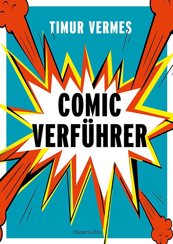 Comicverführer – Über 250 aufregende Empfehlungen und Abbildungen – durchgehend vierfarbig