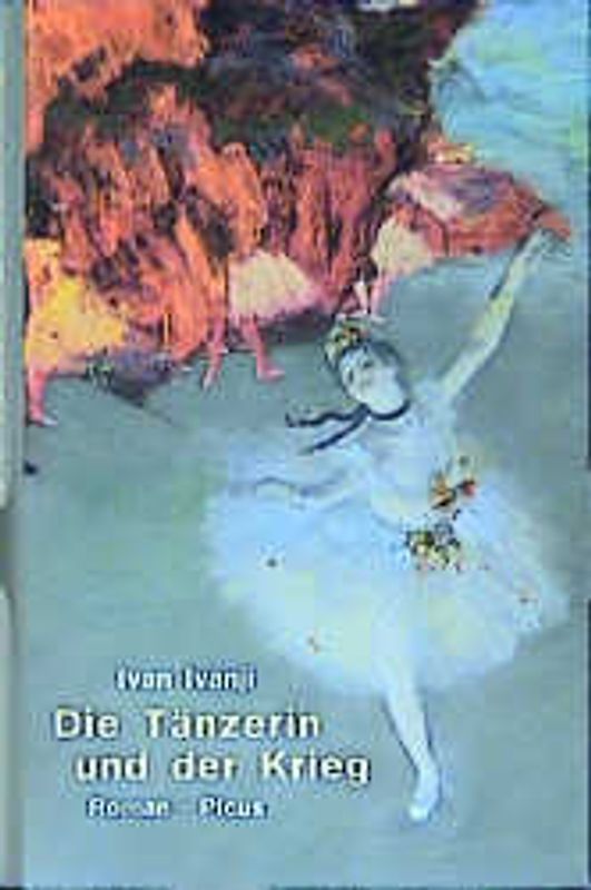 Die Tänzerin und der Krieg