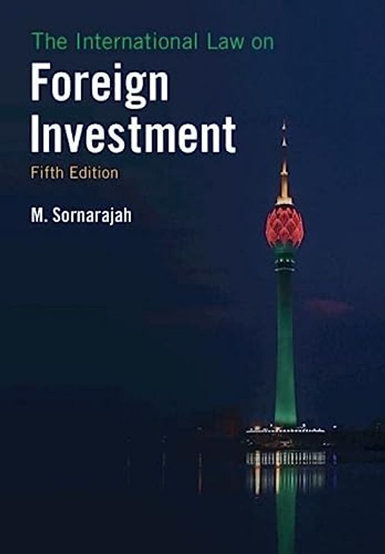 The International Law on Foreign Investment