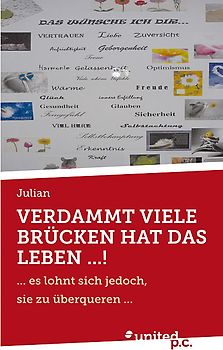 VERDAMMT VIELE BRÜCKEN HAT DAS LEBEN ...!