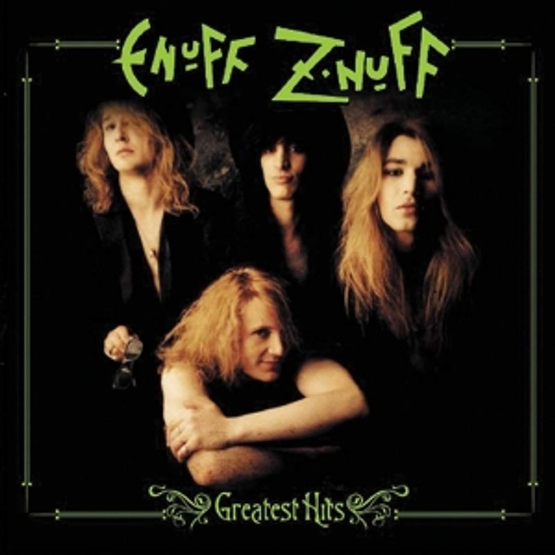 Enuff Z'Nuff - Greatest Hits [2 CDs]