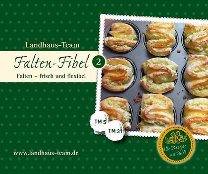 Falten - Fibel 2. Falten - frisch und flexibel