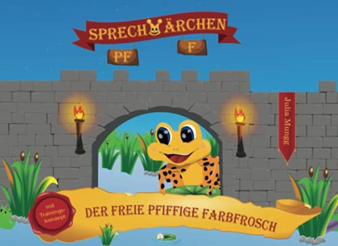 Sprechmärchen Pf/f - der freie pfiffige Farbfrosch: Aussprache spielerisch lernen