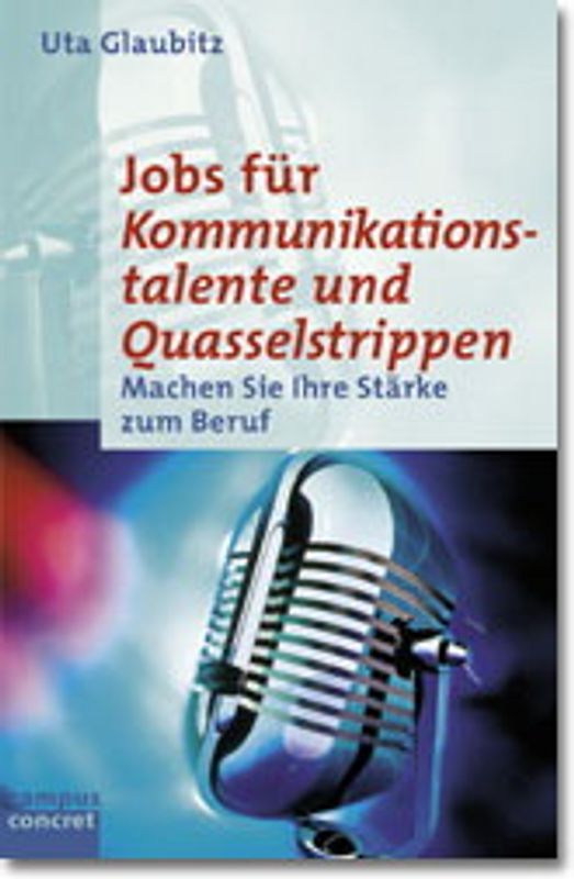 Jobs für Kommunikationstalente und Quasselstrippen