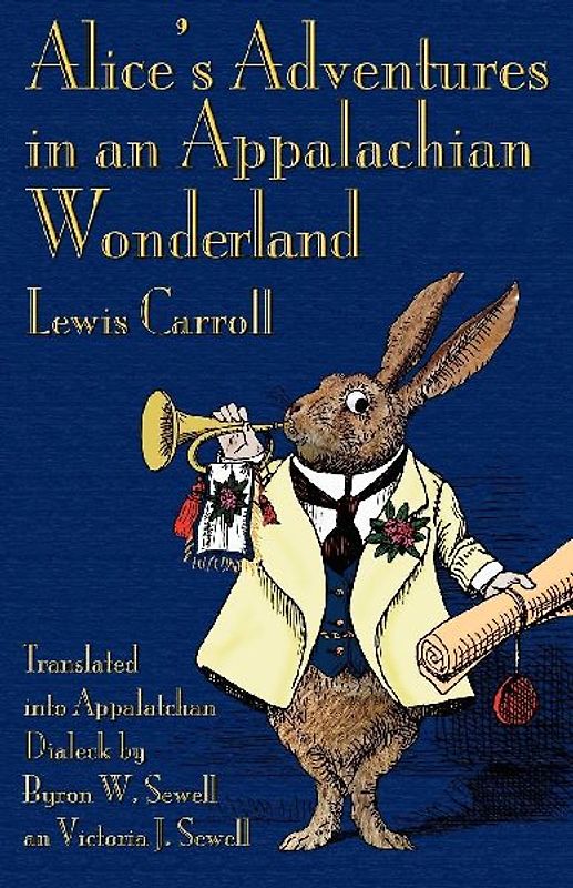 Alice's Adventures in an Appalachian Wonderland