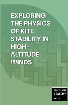 Exploring the Physics of Kite Stability in High-Altitude Winds
