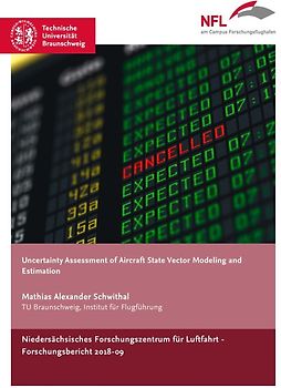 Uncertainty Assessment of Aircraft State Vector Modeling and Estimation