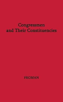 Congressmen and Their Constituencies