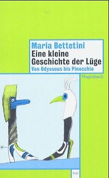Kleine Geschichte d. Lüge