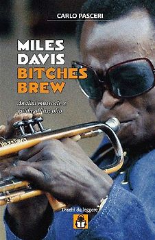Miles Davis - Bitches Brew (Dischi da leggere)
