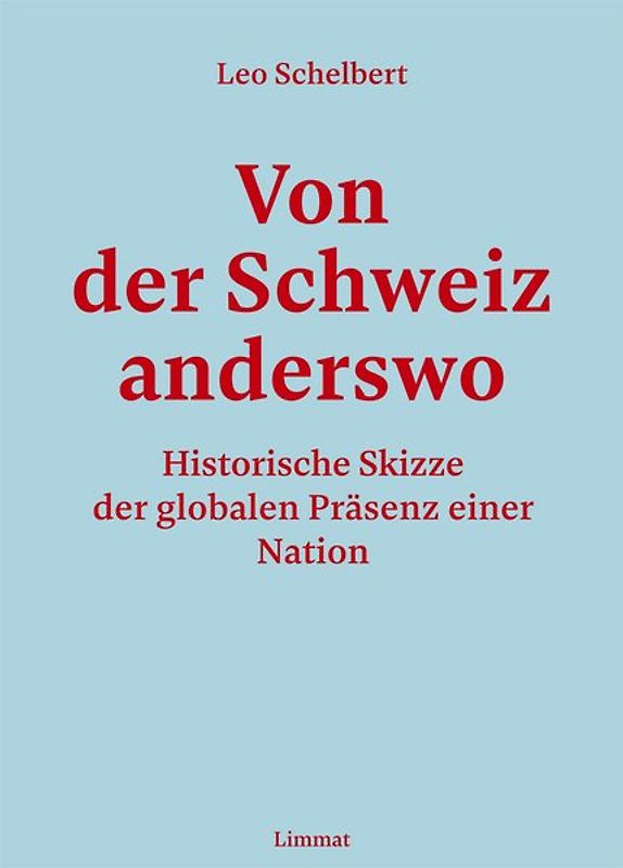 Von der Schweiz anderswo