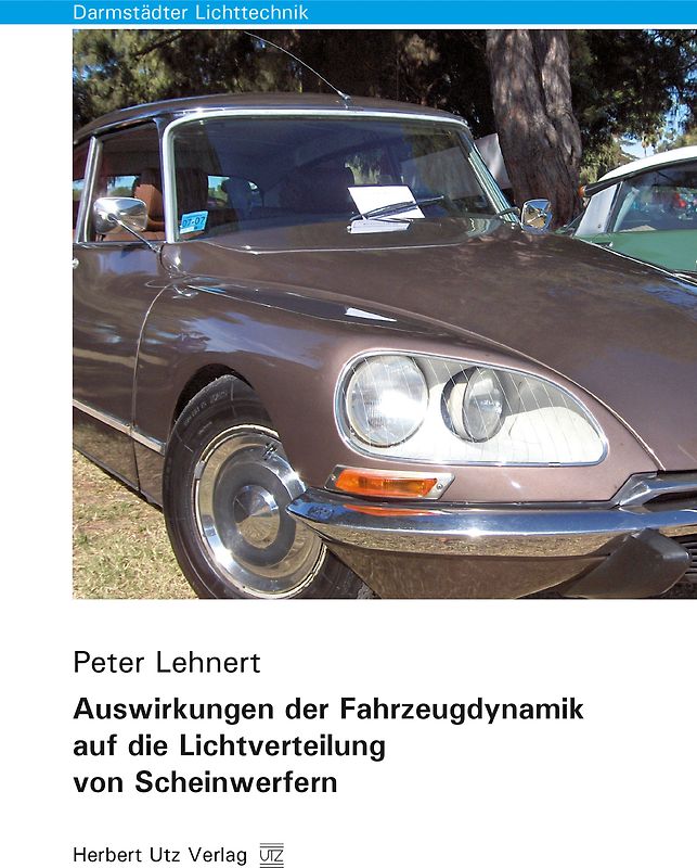 Auswirkungen der Fahrzeugdynamik auf die Lichtverteilung von Scheinwerfern