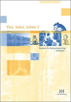 Yksi, kaksi, kolme 3. Finnisch für Deutschsprachige. Schlüssel