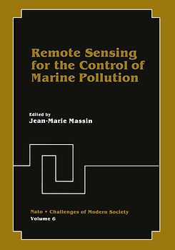 Remote Sensing for the Control of Marine Pollution
