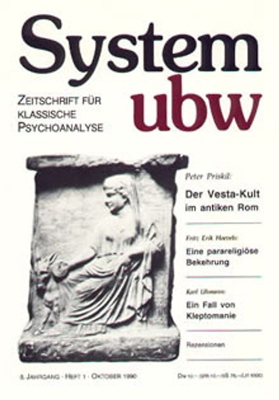 Der Vesta-Kult im antiken Rom /Eine parareligiöse Bekehrung /Ein Fall von Kleptomanie