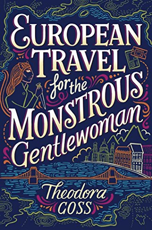 European Travel for the Monstrous Gentlewoman (Volume 2) (The Extraordinary Adventures of the Athena Club, Band 2)