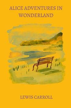 alice adventures in wonderland by Lewis Carroll