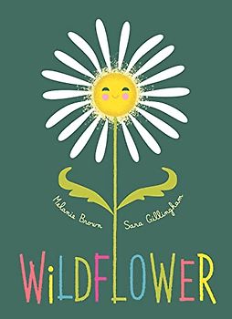 Wildflower: Bilderbuch