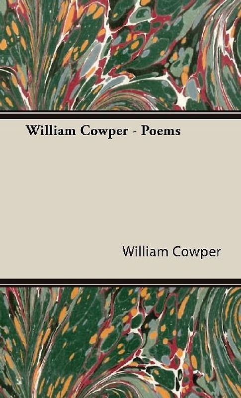 William Cowper - Poems