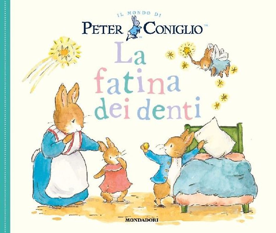 La fatina dei denti. Il mondo di Peter Coniglio