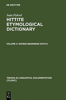Jaan Puhvel: Hittite Etymological Dictionary / Words beginning with K