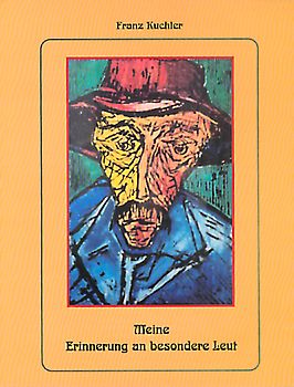 Meine Erinnerung an besondere Leut