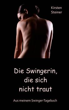 Die Swingerin, die sich nicht traut