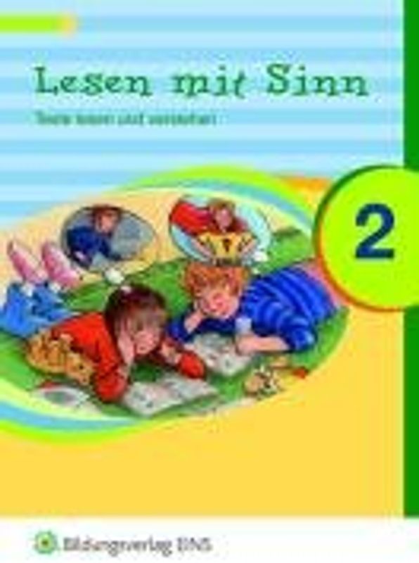 Lesen mit Sinn - Texte lesen und verstehen. Texte lesen und verstehen / Arbeitsheft 2