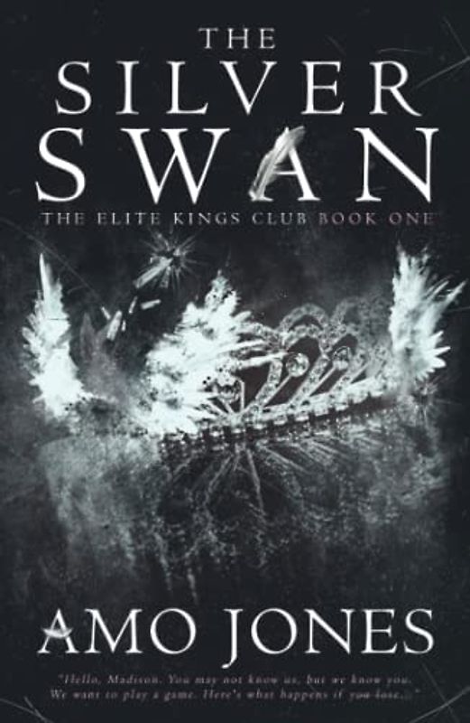 The Silver Swan (The Elite Kings Club, Band 1)