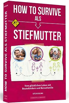 How To Survive als Stiefmutter