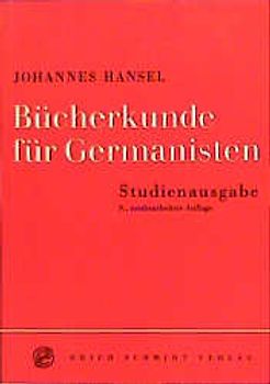 Bücherkunde für Germanisten - Studienausgabe