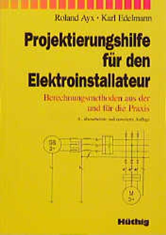 Projektierungshilfe für den Elektroinstallateur