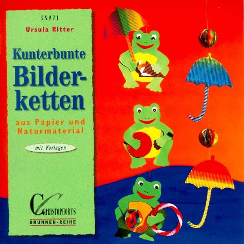 Kunterbunte Bilderketten. Aus Papier und Naturmaterial. Mit Vorlagen