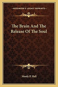 The Brain And The Release Of The Soul