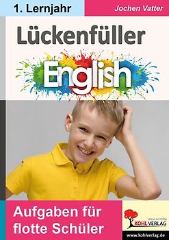 Lückenfüller Englisch / ab 1. Lernjahr