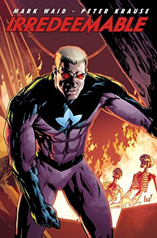 Irredeemable Vol 2 - Mark Waid