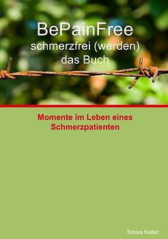 Be Pain Free - schmerzfrei (werden) das Buch