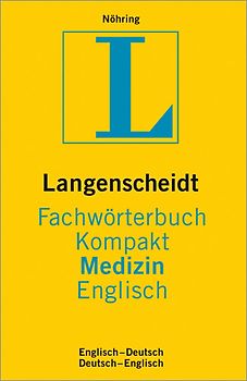 Langenscheidt Fachwörterbuch Kompakt Medizin Englisch