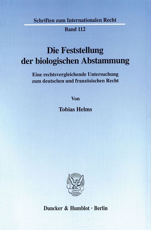 Die Feststellung der biologischen Abstammung.