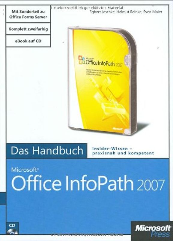 Microsoft Office InfoPath 2007 - Das Handbuch