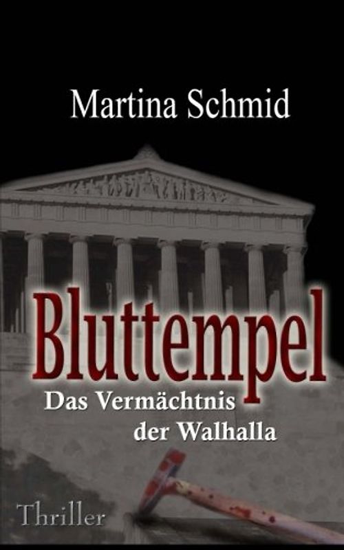 Bluttempel: Das Vermächtnis der Walhalla