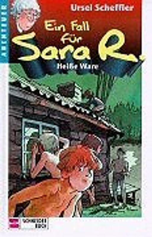 Ein Fall für Sara R. / Heisse Ware