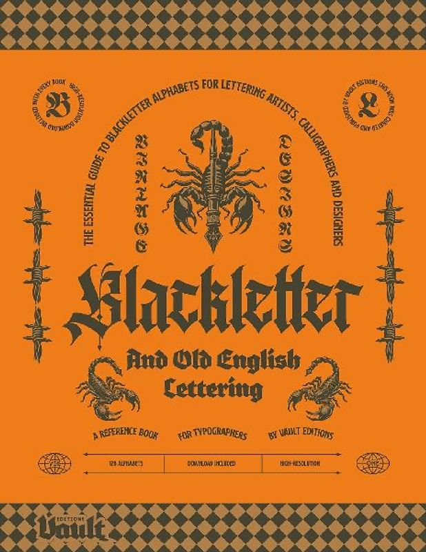 Blackletter and Old English Lettering Reference Book