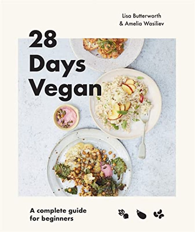 28 Days Vegan: A Complete Guide for Beginners