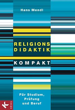 Religionsdidaktik kompakt