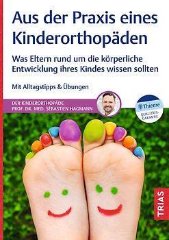Aus der Praxis eines Kinderorthopäden