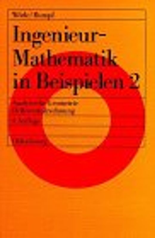 Ingenieur-Mathematik in Beispielen 2